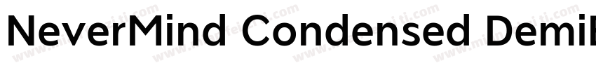 NeverMind Condensed DemiBold字体转换